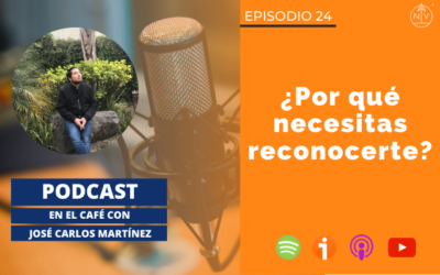 024 – ¿Por qué necesitas reconocerte?